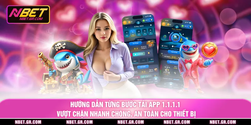 Hướng dẫn từng bước tải app 1.1.1.1 vượt chặn nhanh chóng, an toàn cho thiết bị